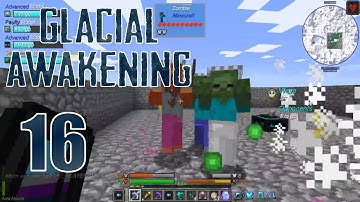Glacial Awakening E16 - Flight, Deep Mob Learning, and Slaughter Factory!