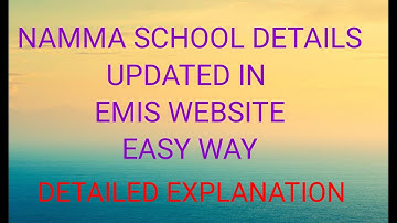 NAMMA SCHOOL DETAILSUPDATED IN  EMIS WEBSITE  EASY WAY