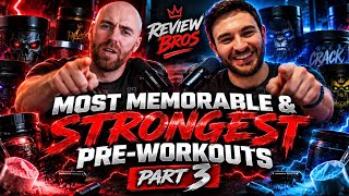 STRONGEST PREWORKOUTS PART 3 (Bro POD)