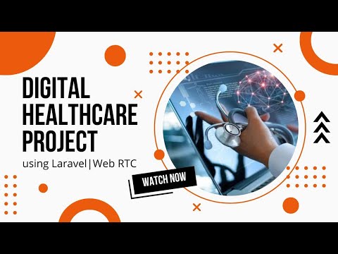 Digital Healthcare Video Conferencing Project