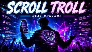 Scroll Troll ⚡ Beat Control | Greek Club Meme Song