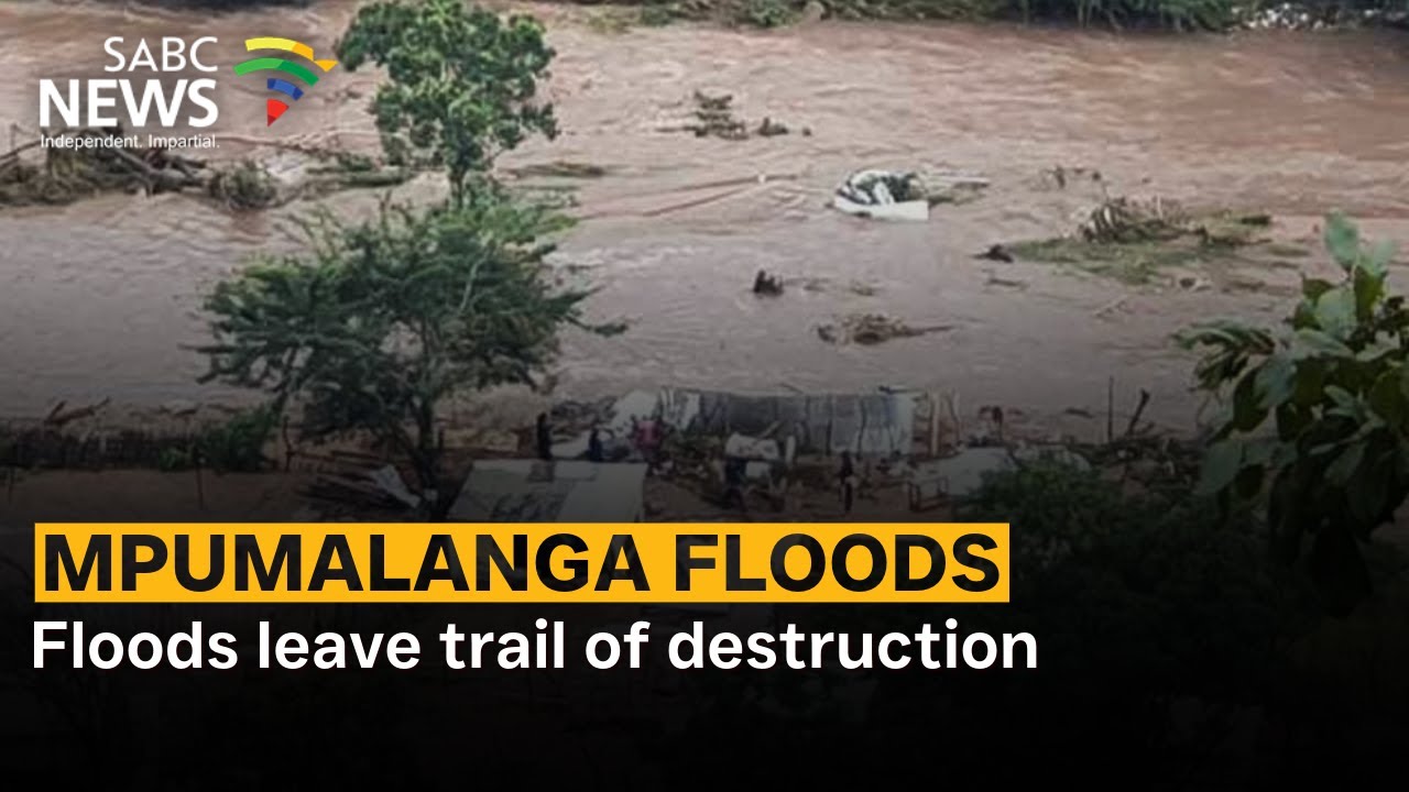 Mpumalanga floods | Floods leave trail of destruction - YouTube