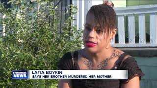 Kenmore woman says her brother murdered their mother