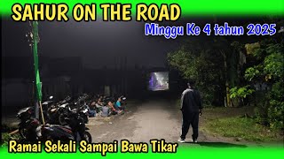 SAHUR ON THE ROAD IN YOUR OWN VILLAGE IS STILL THE SAME AS LAST WEEK.