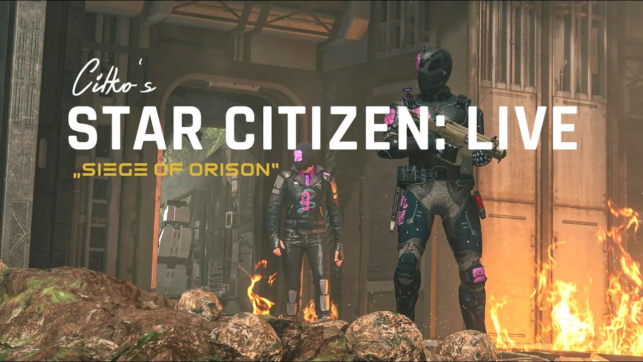STAR CITIZEN #53 | 🔴LIVE | SIEGE OF ORISON | Deutsch/German - YouTube