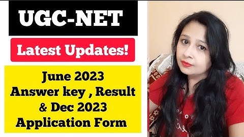 UGC NET Dec 2023 : Official Updates । Ugc Net Answer Key । Ugc Net Result 2023 । Ugc Net June 2023