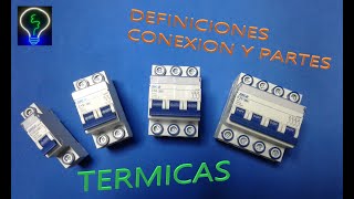 TERMICAS, que son?, definicion, conexion y partes