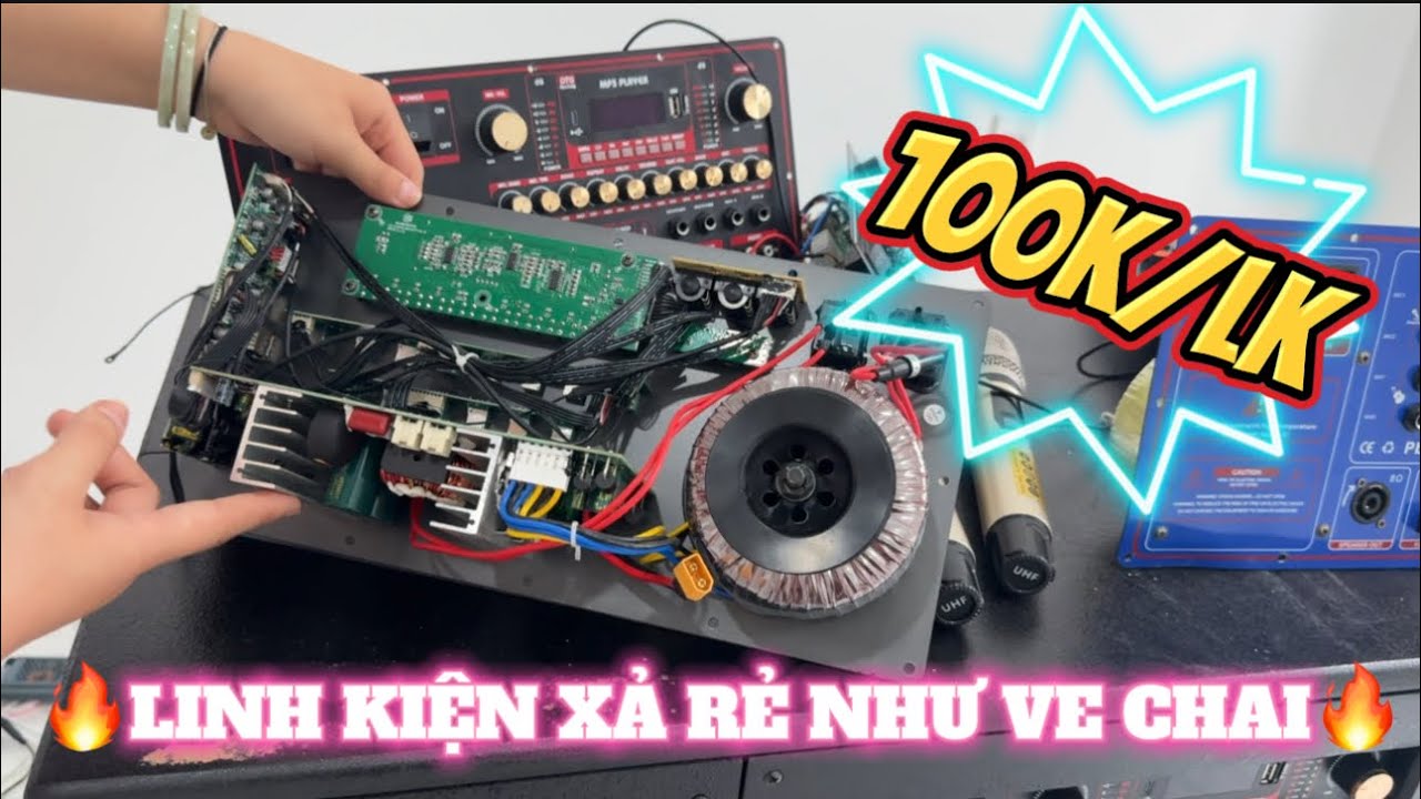 🔥XẢ HẾT KHO, LINH KIỆN LOA KÉO GIÁ RẺ🔥MẠCH MIC CÓ ĐỦ🔥BAO SHIP BAO TET TOÀN QUỐC☎️0899.724.793