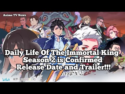 The Daily Life of the Immortal King Season 2, Official Trailer