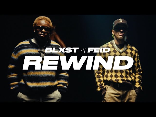 Blxst & Feid - Rewind (Official Music Video) class=