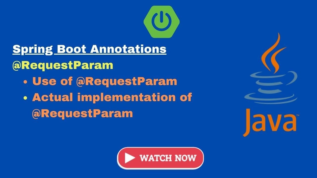 Spring Boot Tutorial #5 Spring Boot Annotations | @RequestParam