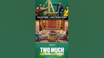 Two Much New Episode Akshay Kumar and Saif Ali Khan in two much with Kajol and Twinkle prime video
