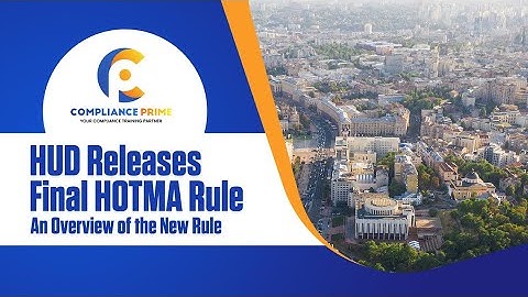 HUD Releases Final HOTMA Rule An Overview of the New Rule