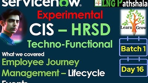 HRSD Batch1 | Day 16 | Employee Journey Management