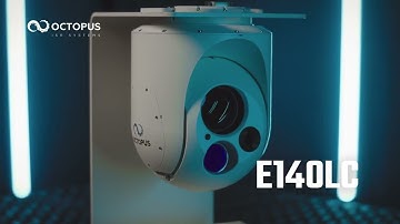 Octopus ISR 140LC: Long-Range Imaging in a Small Payload Capacity