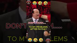 paul heyman - problems funny clip  #wwe  #usa