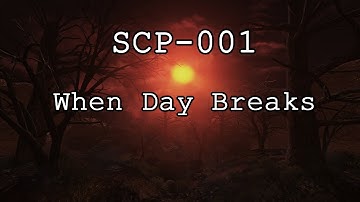 SCP-001 - When Day Breaks | Full Walkthrough | SOMA Mod (v1.0.5) [No Commentary]