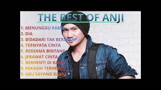 THE BEST OF ANJI || MENUNGGU  KAMU || DIA || BIDADARI TAK BERSAYAP || POP KENANGAN TEMANI ANDA..