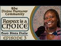 S.1. Episode 3: Respect is a Choice