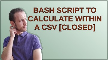 Bash script to calculate within a CSV [closed]