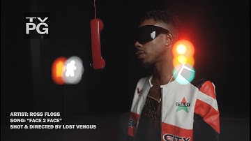 Ross Floss - Face 2 Face