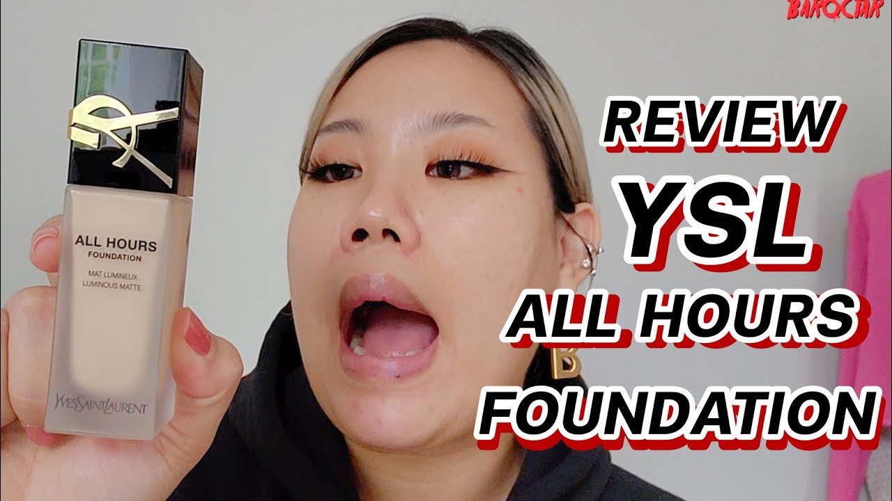รีวิวรองพื้น YSL All Hours ตัวใหม่ให้ละเอียดยิบแบบว่าไม่ดร็อป!!! | Baroctar
