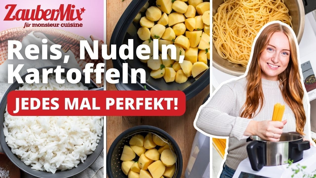 ✨ Meistere die Basics: So kochst du Reis, Nudeln & Kartoffeln perfekt! | Monsieur Cuisine Tipp