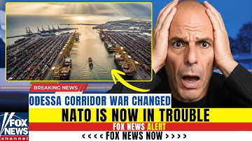 Russia’s Odessa Corridor Just Changed the War — NATO Is Now in Trouble | Yanis Varoufakis