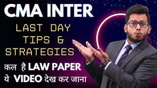 CMA Inter Law Last Day Tips & Strategies | 100% Score Boost | CMA Inter Exam Dec 25