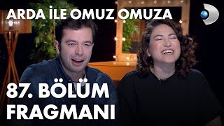 Arda ile Omuz Omuza 87. Bölüm Fragmanı - Cemile Canyurt ve Atakan Çelik