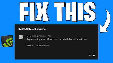 How To Fix GeForce Experience Error Code 0x0003 | Quick Guide (2025)