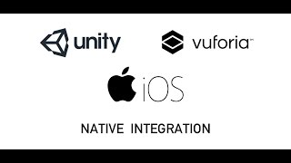 Unity, Vuforia and iOS native integration - First build