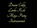 Limbo rock  mega party instrumental  duane eddy