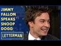 Jimmy Fallon Learns How To Talk Like Snoop Dogg | Letterman