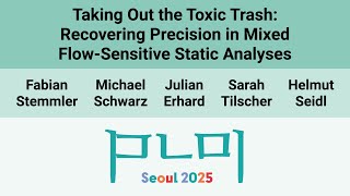 [PLDI'25] Taking out the Toxic Trash: Recovering Precision in Mixed Flow-Sensitive Static Analyses