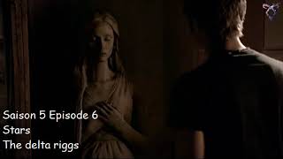 Vampire diaries S5E06 - Stars - The delta riggs