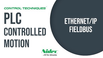 Control Techniques PLC Controlled Motion Demo using a PLC with Ethernet/IP fieldbus