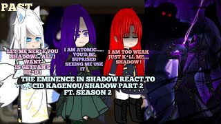 The Eminence in Shadow React to Cid Kagenou/Shadow Part 2 | Season 2 |