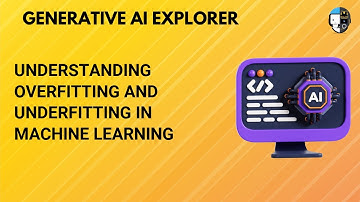 Understanding Overfitting and Underfitting in Machine Learning