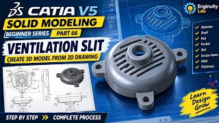 Ventilation Slit 3D Model from 2D Drawing | CATIA V5 Beginner Solid Modeling Part 66