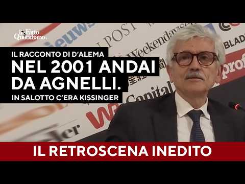 Video Il retroscena di DAlema: Quando vinse Berlusconi nel 2001 mi chiamò Agnelli, era con Kissinger
