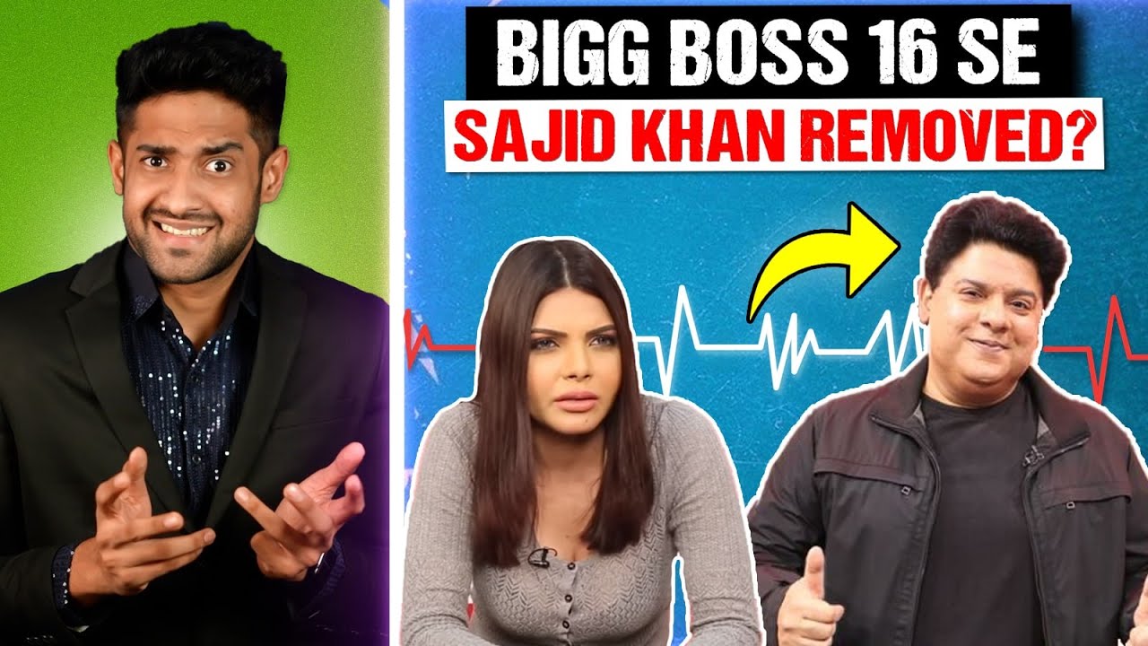 BIGG BOSS 16 & SAJID KHAN ARE GETTING CRAZY!