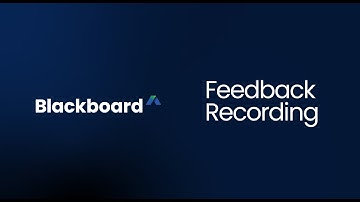 Feedback Recording in Blackboard