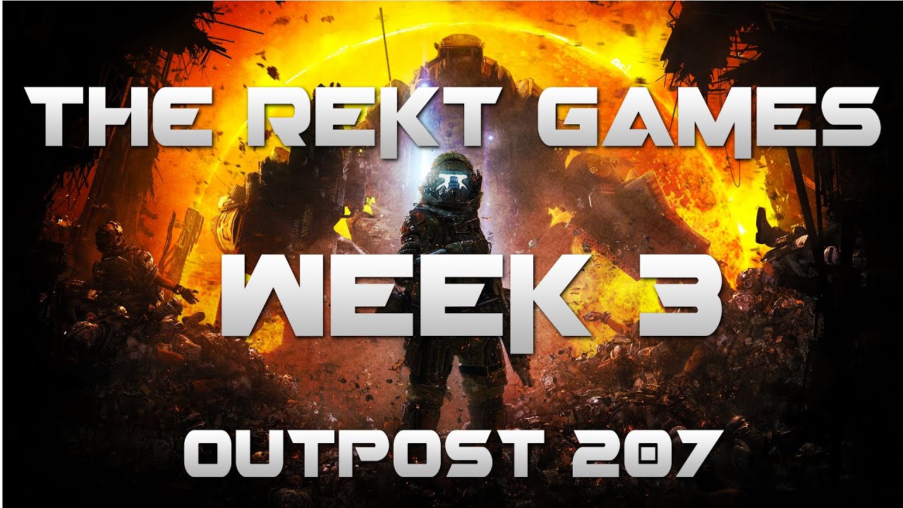 The Rekt Games Week 3 - Terratora: Outpost 207 - YouTube