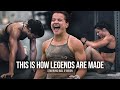 This Is How Legends Are Made - Motivational Video