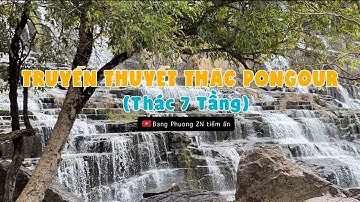 TRUYỀN THUYẾT THÁC PONGUOR (Thác 7 tầng)| Việt Nam - vẻ đẹp tiềm ẩn số 34| Dalat| Ponguor|