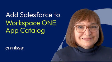 Adding Salesforce as a Web App to the Workspace ONE App Catalog