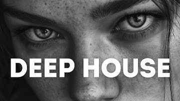 Deep Emotions 2025 | Emotional Feelings Deep House Mix | English Deep House, Vocal House, Chillout