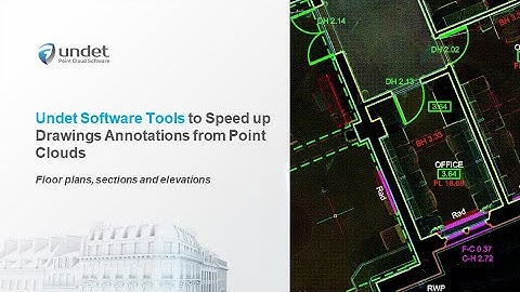 Undet for AutoCAD tools to speed up drawings annotations from Point Clouds