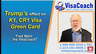 Trump Re-election: Effects on k1 Fiance + CR1 Spouse Visa, Green Card Immigration